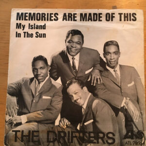 The Drifters ‎– Memories Are Made Of This